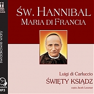 św. Hannibal Maria di Francia - Święty ksiądz