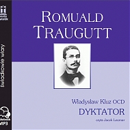 Romuald Traugutt - Dyktator